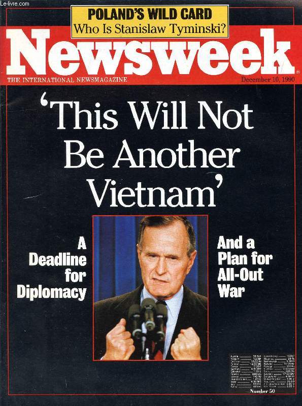 NEWSWEEK, DEC. 10, 1990 (Contents: 'This will not be another Vietnam' (Gulf War). Poland's 'Man from Mars' (Stanislaw Tyminski). A stranger in the House (John Major)...