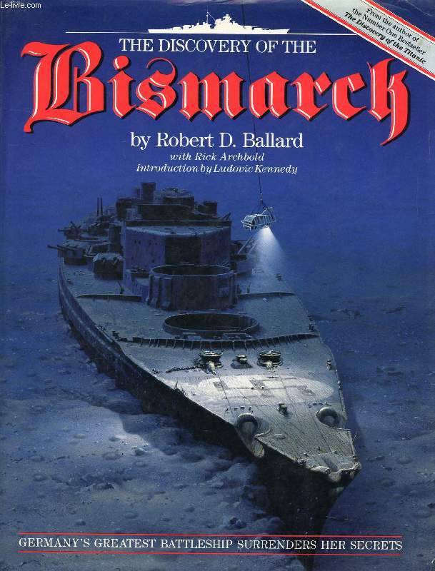 THE DISCOVERY OF THE BISMARCK