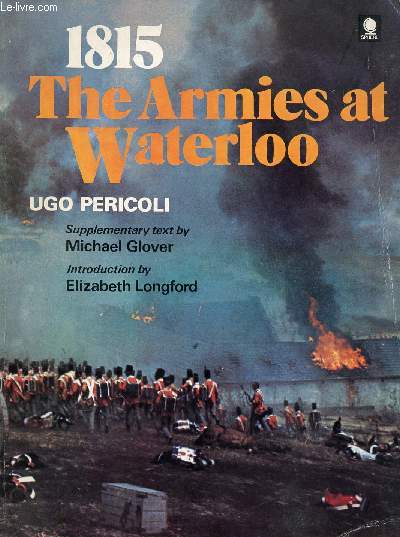 1815, THE ARMIES AT WATERLOO