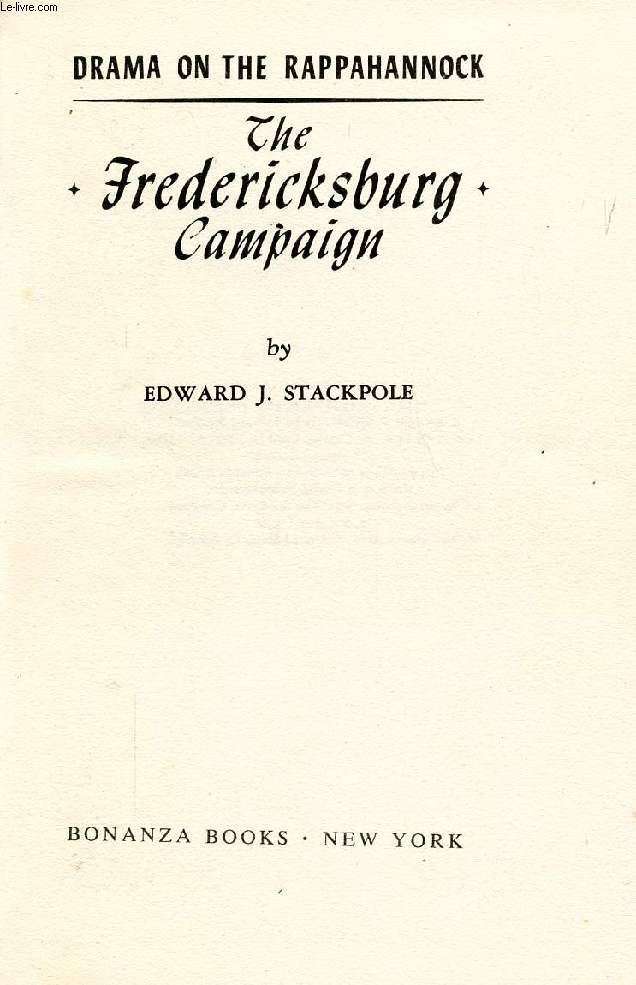 THE FREDERICKSBURG CAMPAIGN