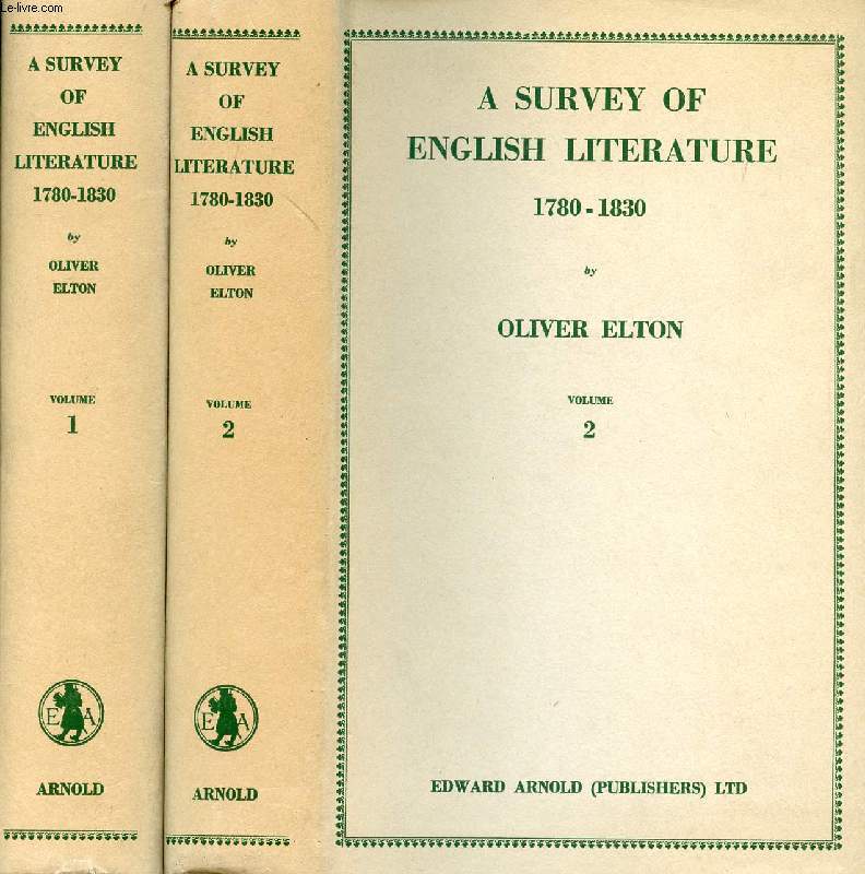 A SURVEY OF ENGLISH LITERATURE, 1780-1830, 2 VOLUMES