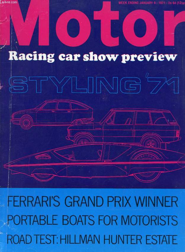MOTOR, N 3575, JAN. 6, 1971 (Contents: Portable boats. Road test: Hunter estate. Tuning questionnaire. F1 Ferrari described. Styling '71. Racing Car Show preview. Louis Stanley column...)