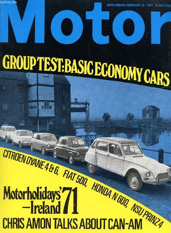 MOTOR, N 3580, FEB. 10, 1971 (Contents: Group test: small saloons; Holidays in Ireland. Spot check: Hillman Hunter. Turner's travels. Cris Amon on Can-Am. New motor caravans. Prophet without honour. Brockbank's paddock cafe...)
