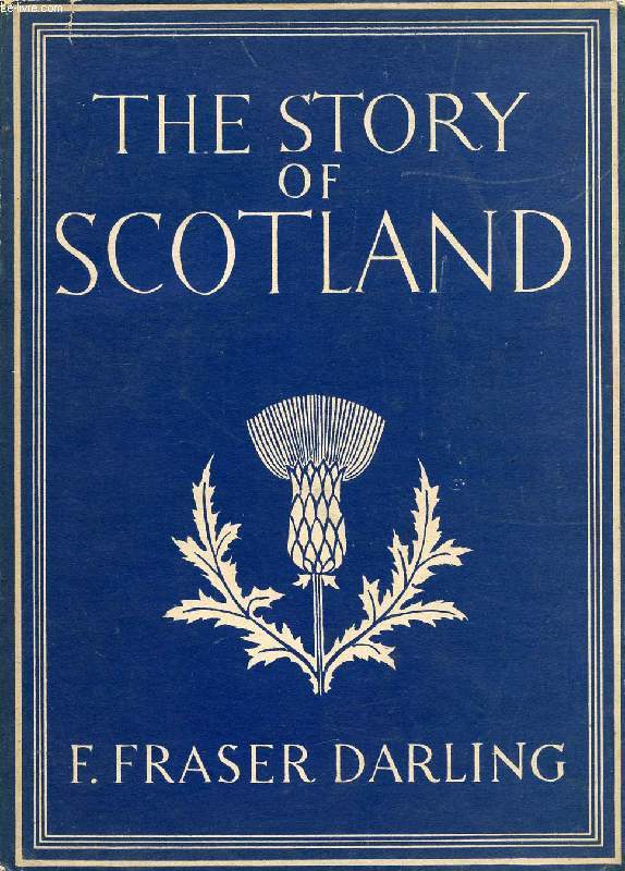 THE STORY OF SCOTLAND