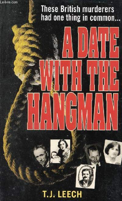 A DATE WITH THE HANGMAN