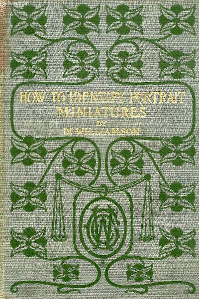 HOW TO IDENTIFY PORTRAIT MINIATURES