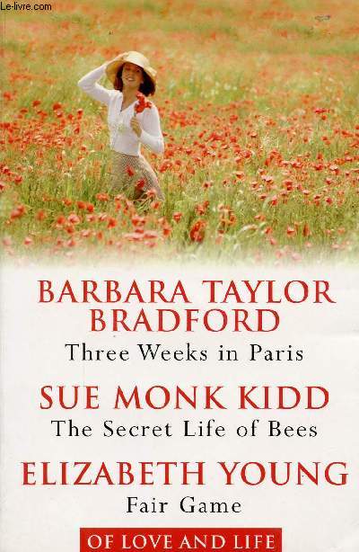 THREE WEEKS IN PARIS / THE SECRET LIFE OF BEES / FAIR GAME