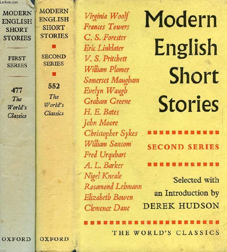 MODERN ENGLISH SHORT STORIES, FIRST & SECOND SERIES