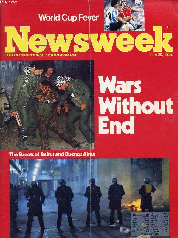 NEWSWEEK, JUNE 28, 1982 (Contents: Victories without peace (Buenos Aires, Beirut). China's Wild West. Rebirth of the Democrats ? (U.S.). The 1982 World Cup...)