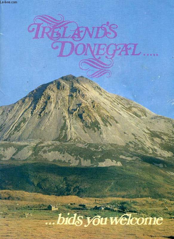 IRELAND'S DONEGAL BIDS YOU WELCOME