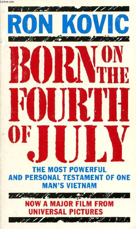 BORN ON THE FOURTH OF JULY