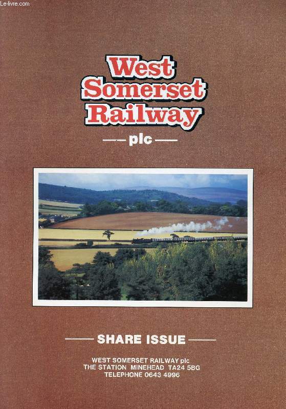 WEST SOMERSET RAILWAY, PLC, SHARE ISSUE