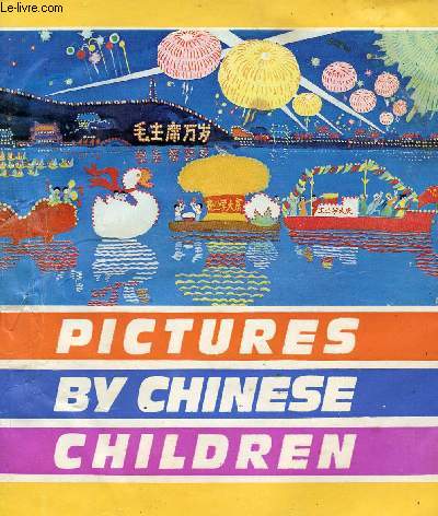 PICTURES BY CHINESE CHILDREN
