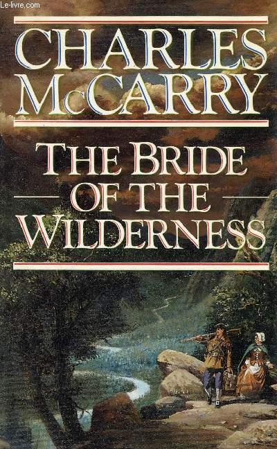 THE BRIDE OF THE WILDERNESS