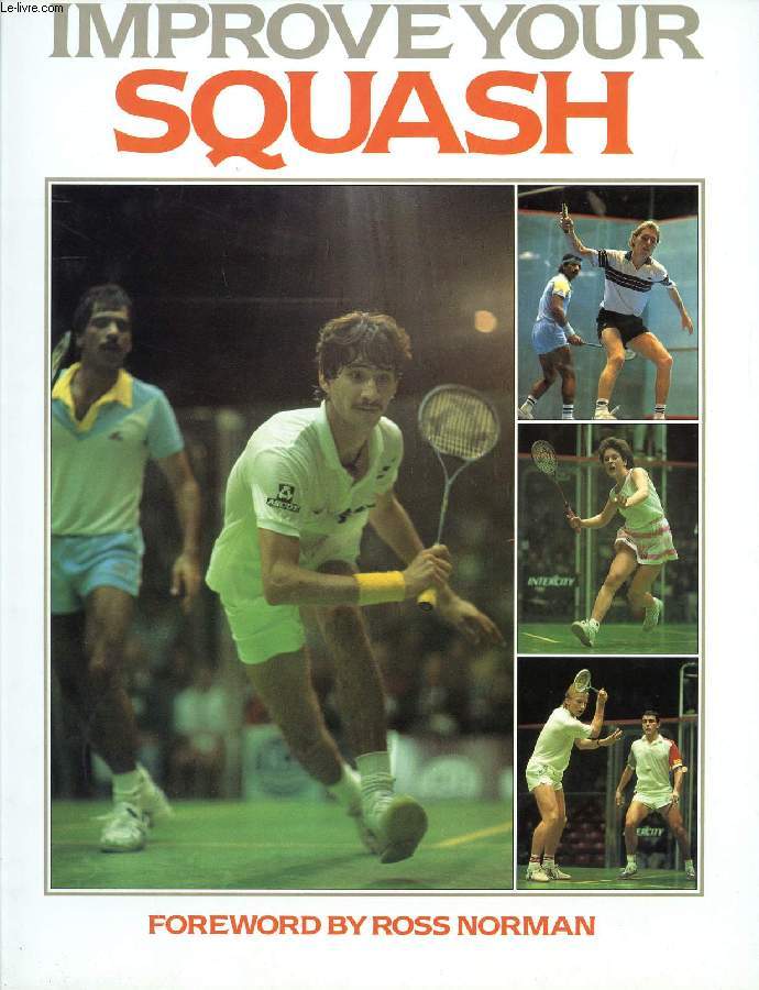 IMPROVE YOUR SQUASH