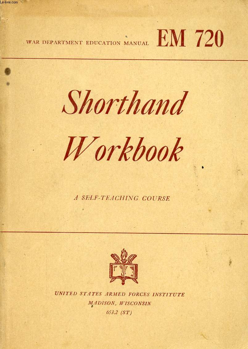 GREGG SHORTHAND WORKBOOK, A SELF-TEACHING COURSE