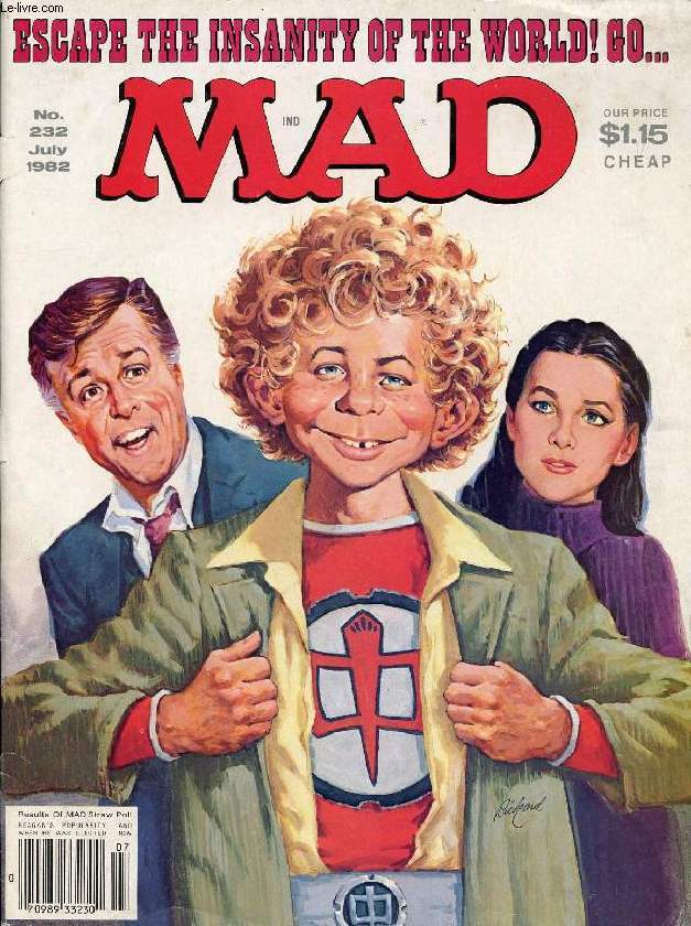 MAD, N 232, JULY 1982 (Contents: The greatest American Zero. The Mad students hate book. Mad's ABC's of xriting successful exams and term papers...)