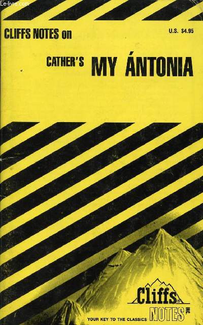 CLIFFS NOTES ON CATHER'S MY ANTONIA
