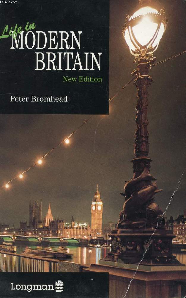 LIFE IN MODERN BRITAIN