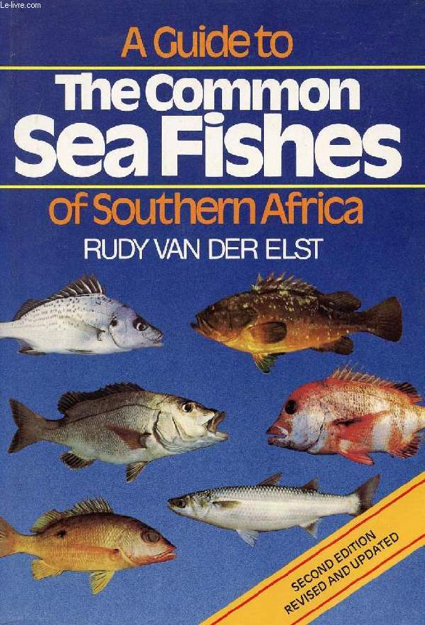 A GUIDE TO THE COMMON SEA FISHES OF SOUTHERN AFRICA