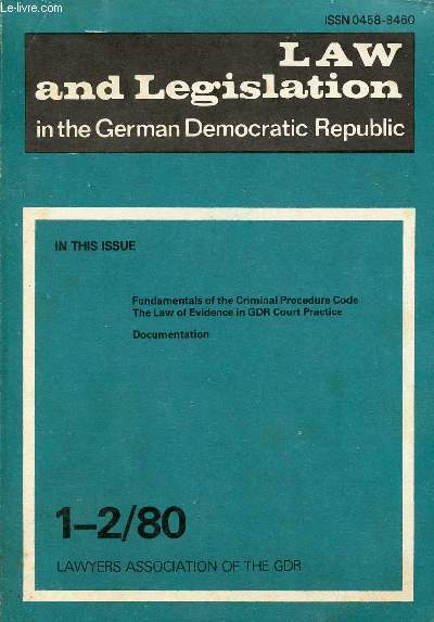 LAW AND LEGISLATION IN THE GERMAN DEMOCRATIC REPUBLIC, 1-2/80, DOUBLE VOLUME