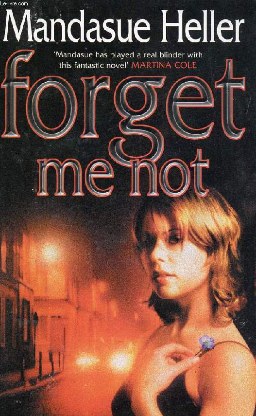 FORGET ME NOT