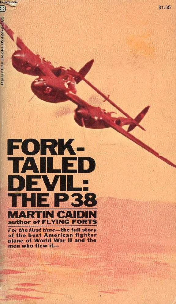 FORK-TAILED DEVIL: THE P-38