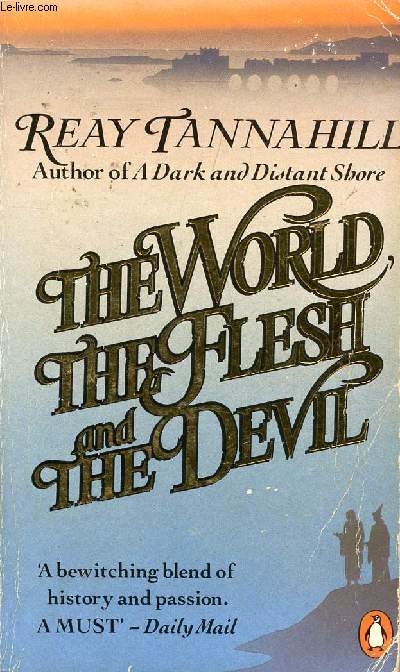 THE WORLD, THE FLESH AND THE DEVIL