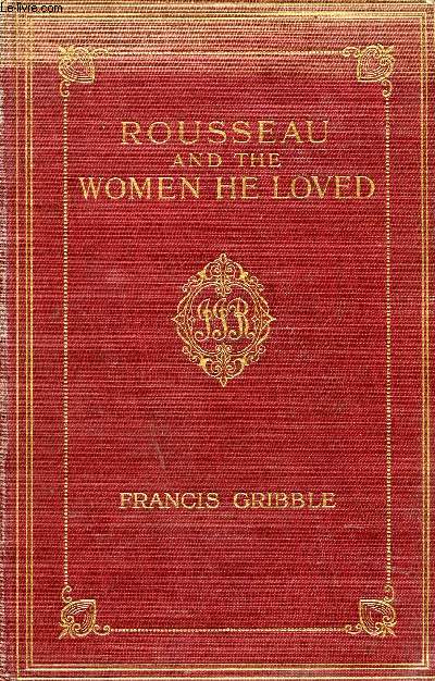 ROUSSEAU AND THE WOMEN HE LOVED