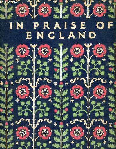 IN PRAISE OF ENGLAND, AN ANTHOLOGY FOR FRIENDS