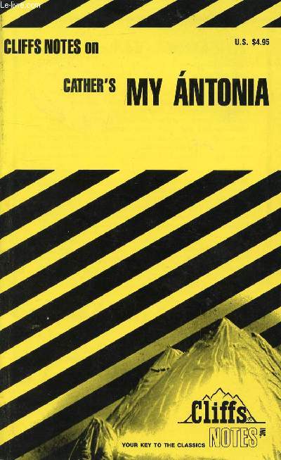 CLIFFS NOTES ON CATHER'S MY ANTONIA
