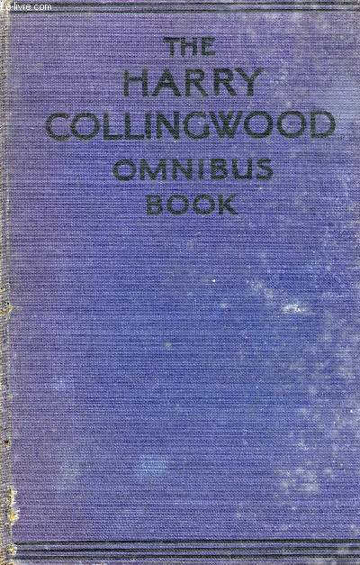 THE HARRY COLLINGWOOD OMNIBUS BOOK