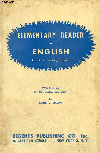 ELEMENTARY READER IN ENGLISH, FOR THE FOREIGN BORN