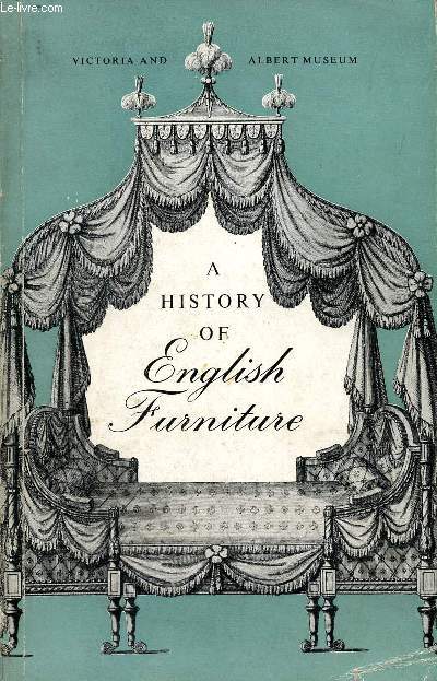 A HISTORY OF ENGLISH FURNITURE