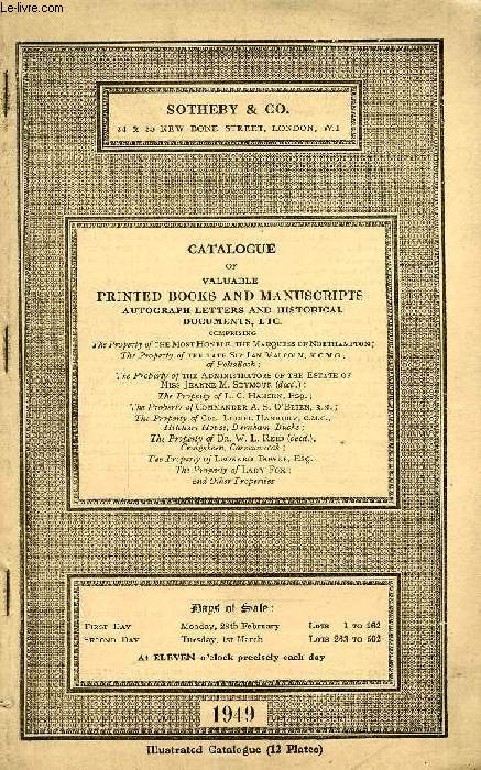 CATALOGUE OF VALUABLE PRINTED BOOKS AND MANUSCRIPTS, AUTOGRAPH LETTERS AND HISTORICAL DOCUMENTS, ETC.