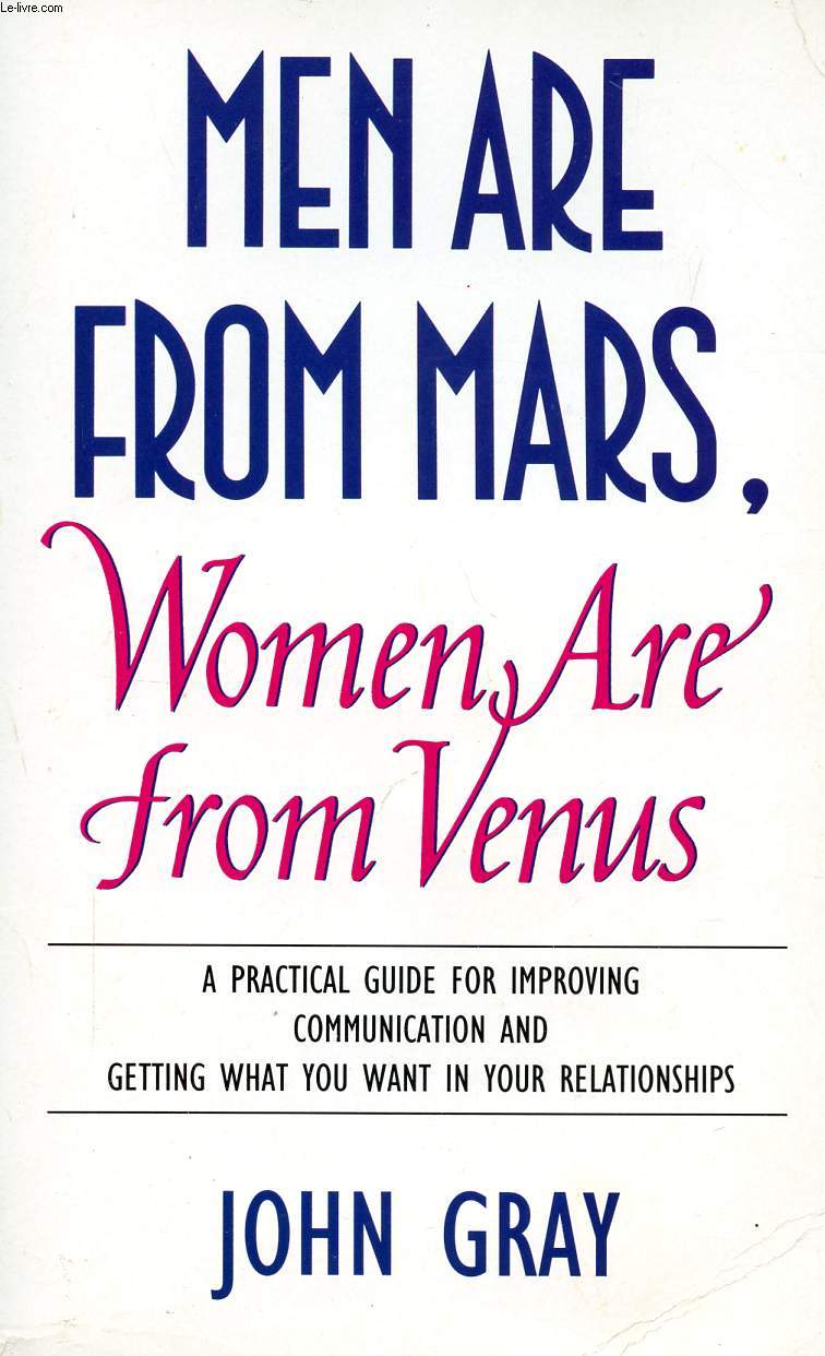 MEN ARE FROM MARS, WOMEN ARE FROM VENUS