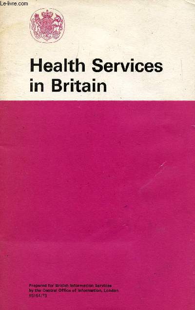 HEALTH SERVICES IN BRITAIN