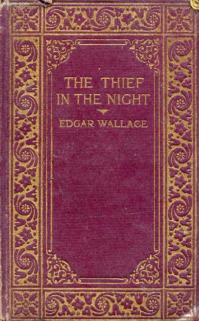 THE THIEF IN THE NIGHT
