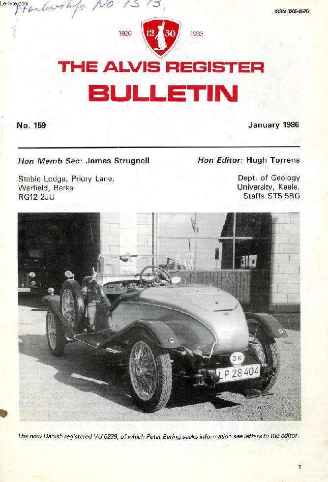 THE ALVIS REGISTER BULLETIN, N 159, JAN. 1986 (Contents: WK 3174. On cultivating the use of the Gear Box. Idle anecdotes. 'Brooklands' touring. Continental visit, Alpine boilings (I))
