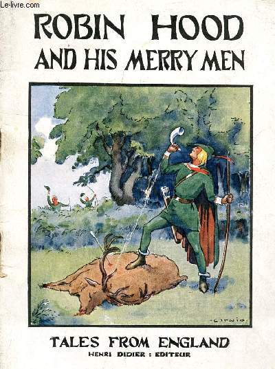 ROBIN HOOD AND HIS MERRY MEN