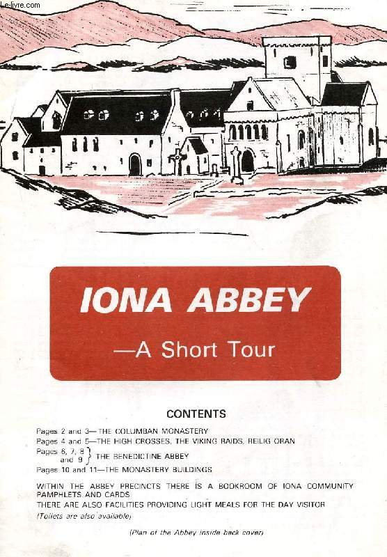 IONA ABBEY, A SHORT TOUR