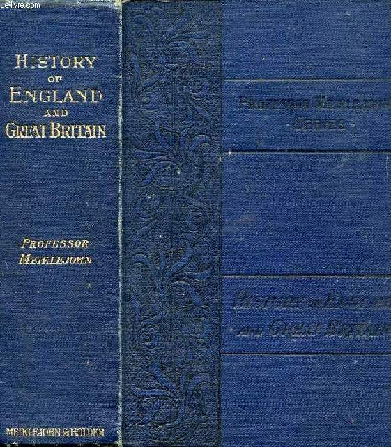 A NEW HISTORY OF ENGLAND AND GREAT BRITAIN