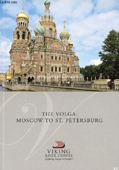 THE VOLGA: MOSCOW TO St. PETERSBURG