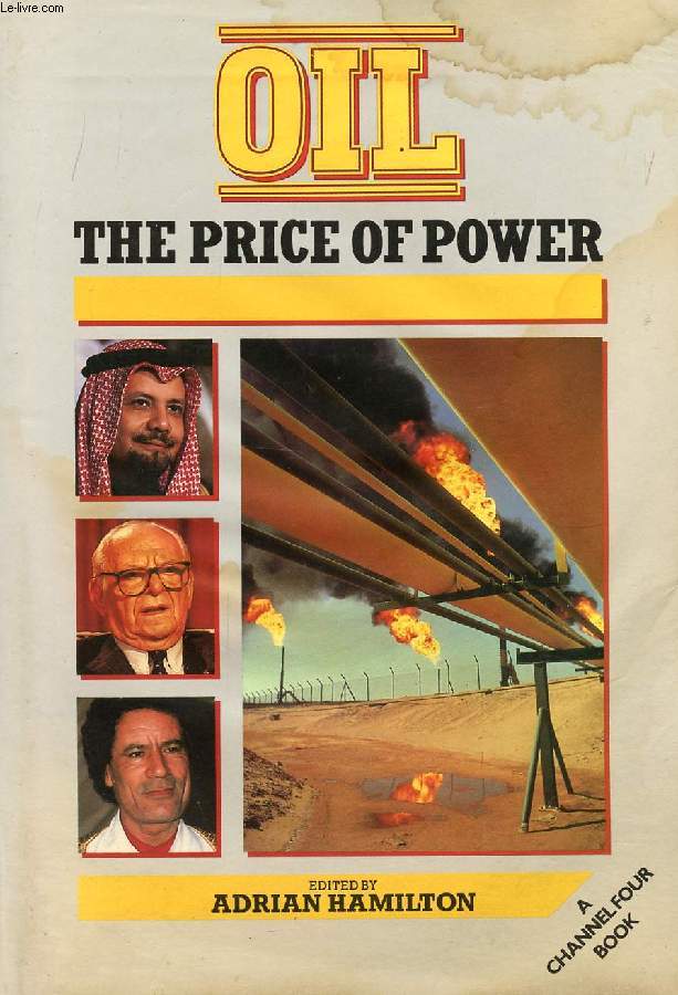 OIL, THE PRICE OF POWER