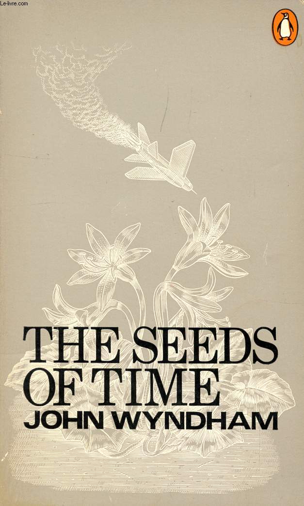 THE SEEDS OF TIME