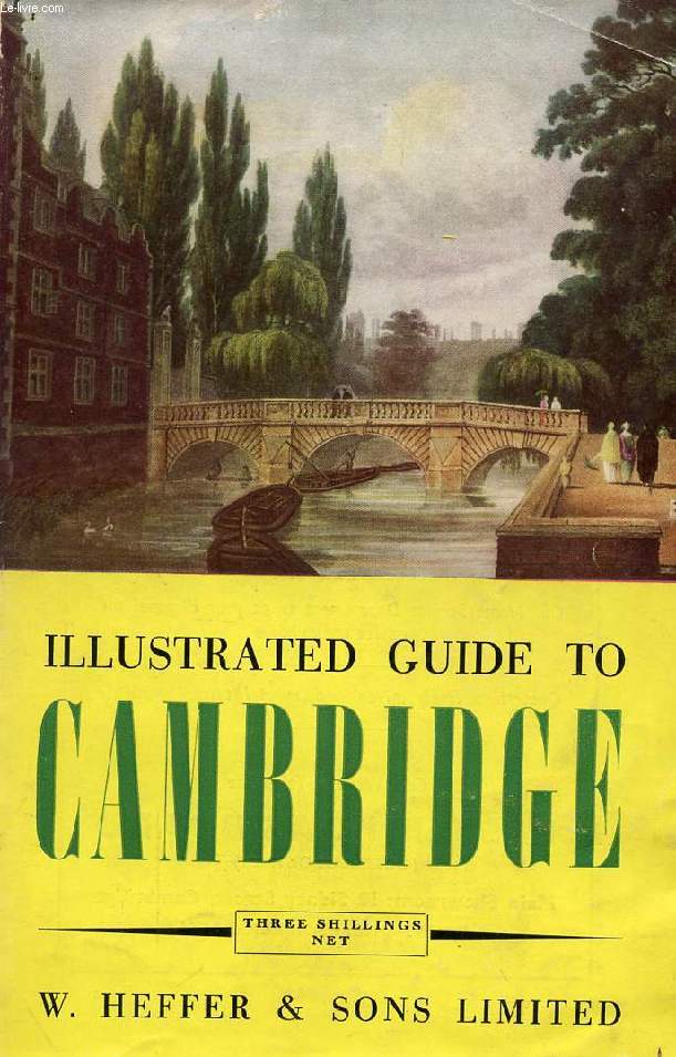 ILLUSTRATED GUIDE TO CAMBRIDGE