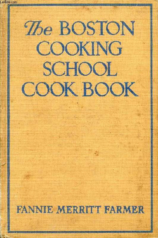 THE BOSTON-SCHOOL COOK BOOK