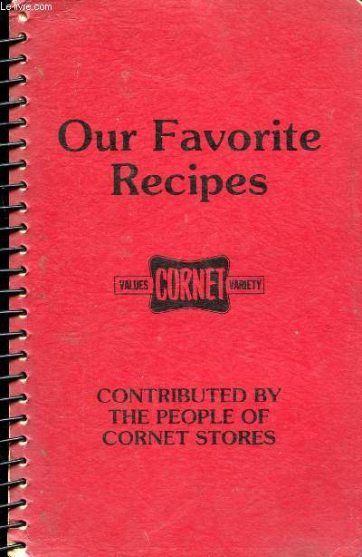 OUR FAVORITE RECIPES