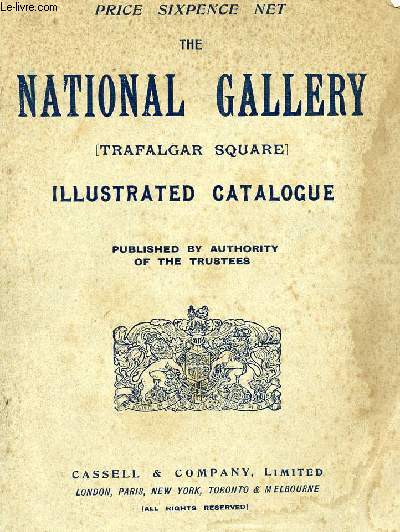 THE NATIONAL GALLERY (TRAFALGAR SQUARE), ILLUSTRATED CATALOGUE