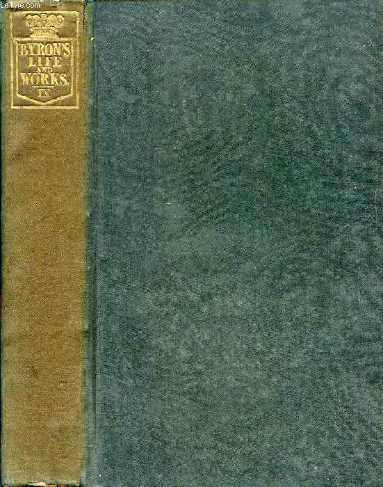 THE WORKS OF LORD BYRON, VOL IX